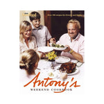 Anthony's Weekend Cookbook - Antony Worrall Thompson