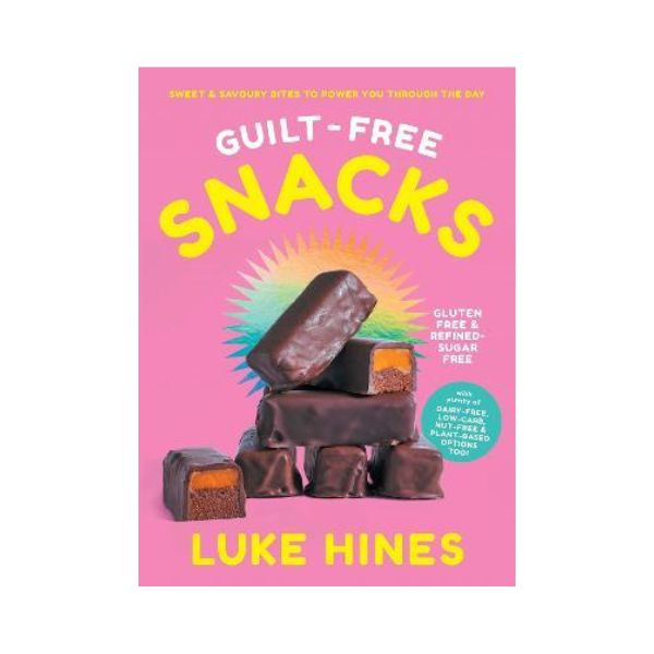 Guilt-Free Snacks - Luke Hines