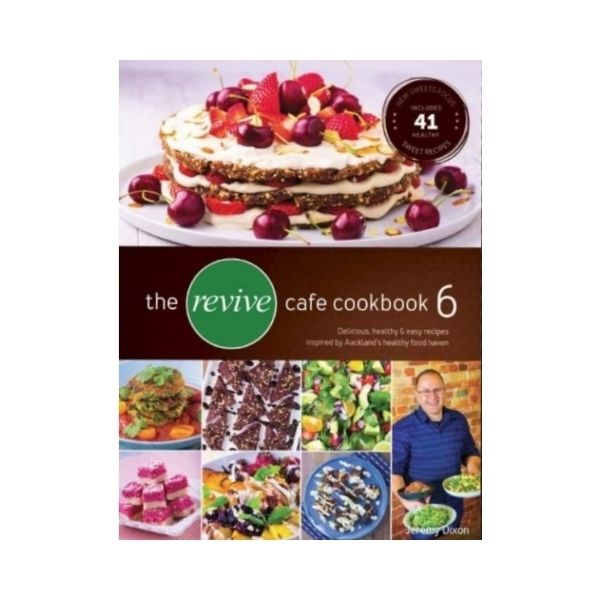 The Revive Cafe Cookbook 6 - Jeremy Dixon