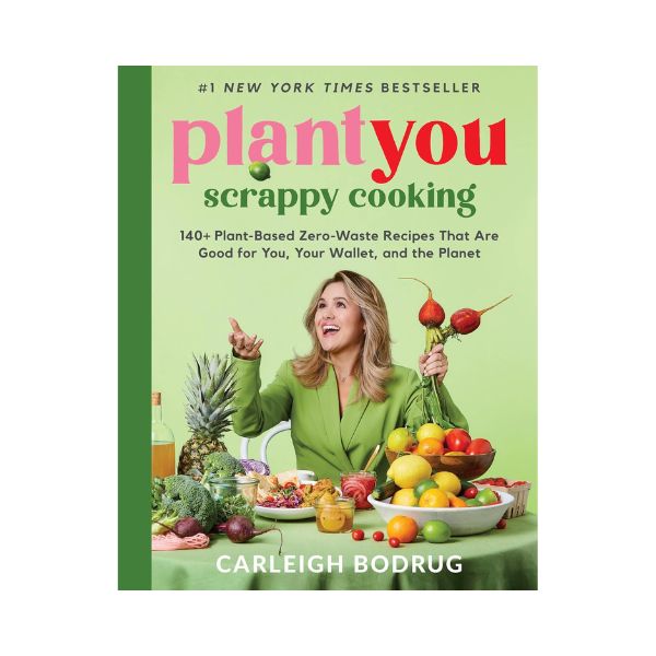 Plantyou Scrappy Cooking - Carleigh Bodrug