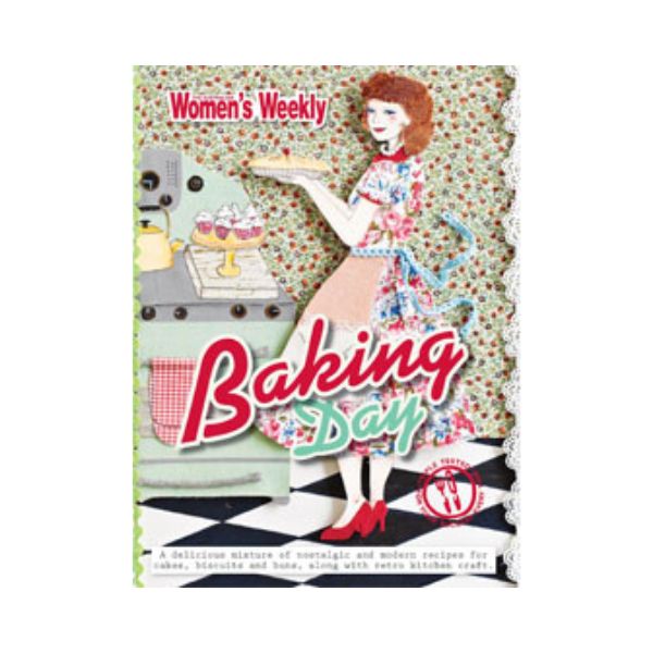 Baking Day - The Australian Women's Weekly