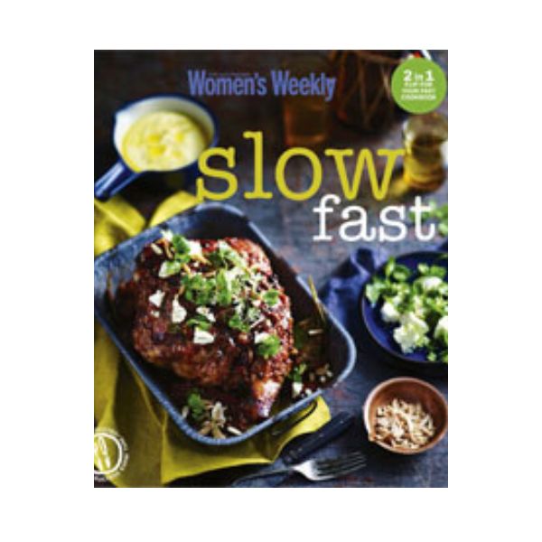 Slow Fast - The Australian Women's Weekly