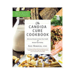 The Candida Cure Cookbook - Ann Boroch, CNC