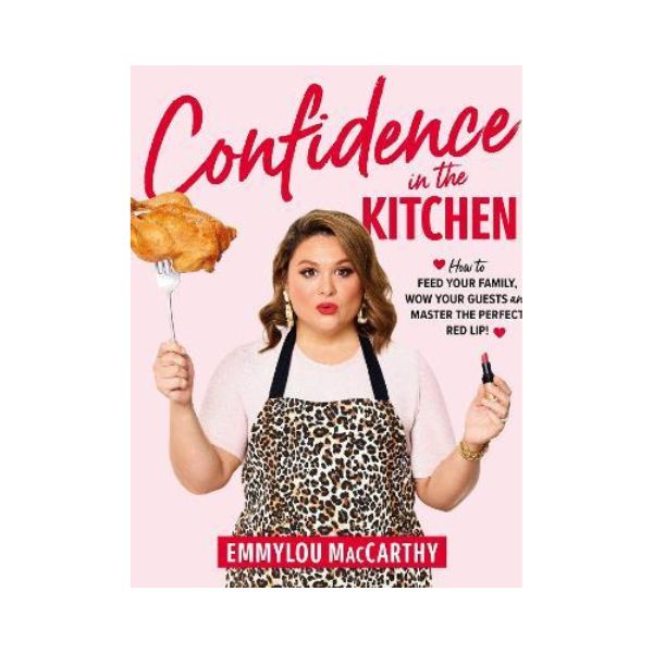 Confidence in the Kitchen - Emmylou MacCarthy