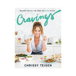 Cravings: Recipes for all the Food you want to Eat - Chrissy Teigen