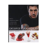Dessert FourPlay - Johnny Iuzzini and Roy Finamore
