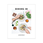 Dining In - Alison Roman