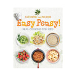 Easy Peasy!: Real Cooking for Kids - Mary Contini and Pru Irvine
