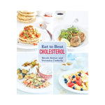 Eat to Beat Cholesterol (revised edition) - Nicole Senior and Veronica Cuskelly (Signed)