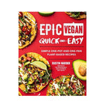 Epic Vegan: Quick and Easy - Dustin Harder