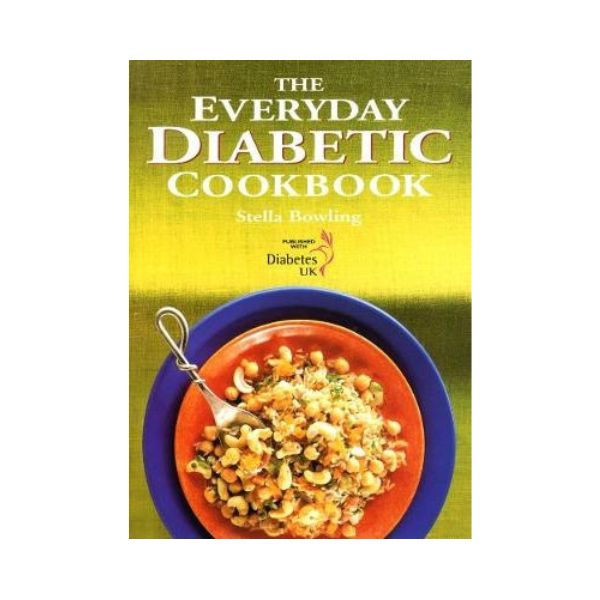 The Everyday Diabetic Cookbook - Stella Bowling