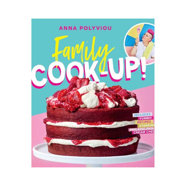 Family Cook-Up! - Anna Polyviou