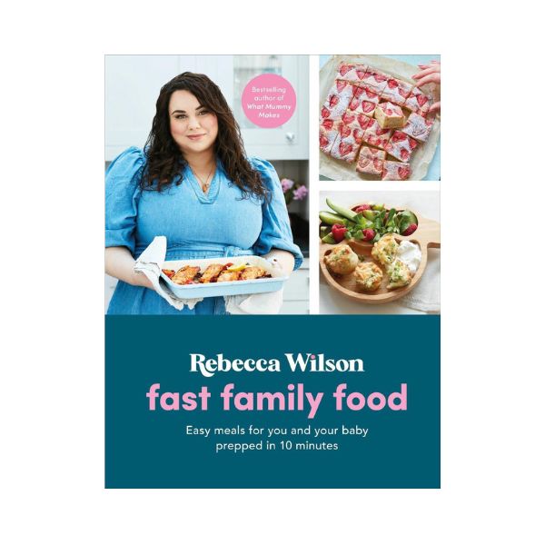 Fast Family Food - Rebecca Wilson