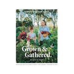 Grown & Gathered - Matt & Lentil