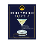 Hollywood Cocktails: 95 Recipes celebrating from Paramount Pictures