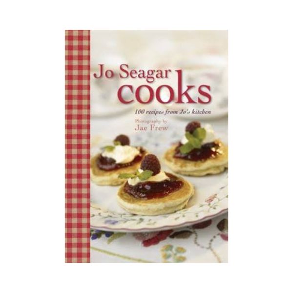 Jo Seagar Cooks: 100 Recipes from Jo's Kitchen