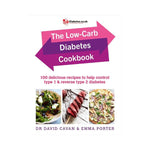 The Low-Carb Diabetes Cookbook - Dr David Cavan & Emma Porter