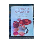 Stephanie's Menu's for Food Lovers -  Stephanie Alexander