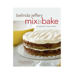 Mix & Bake - Belinda Jeffery