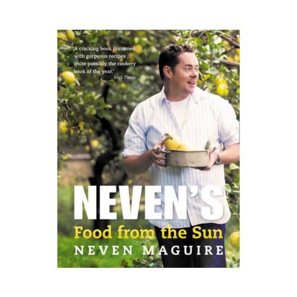 Neven's Food from the Sun - Neven Maguire
