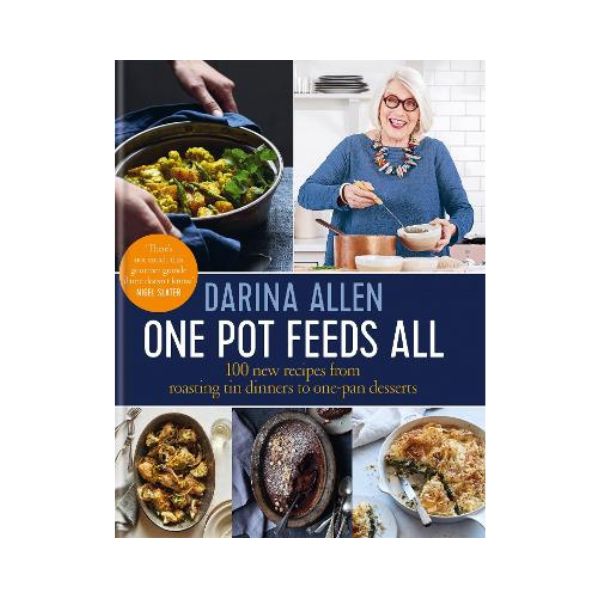 One Pot Feeds All - Darina Allen