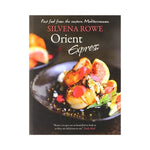 Orient Express: Fast Food from the eastern Mediterranean - Silvana Rowe