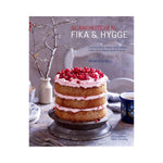 ScandiKitchen Fika and Hygge: Comforting Cakes and Bakes from Scandinavia with Love - Bronte Aurell