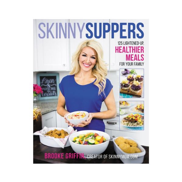 Skinny Suppers - Brooke Griffin