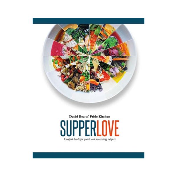 Supper Love - David Bez of Pride Kitchen