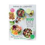The 10:10 Diet Recipes Book - Sarah Di Lorenzo (Signed)