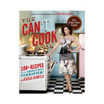 The Can't Cook Book: 100+ recipes for the Absolutely Terrified! - Jessica Seinfeld