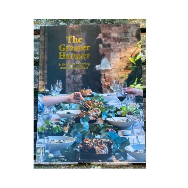 The Greater Hunger: A Decade of sharing stories and meals - Rebecca Scott (STREAT)