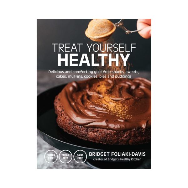 Treat Yourself Healthy - Bridget Foliaki-Davis