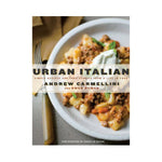 Urban Italian - Andrew Carmellini