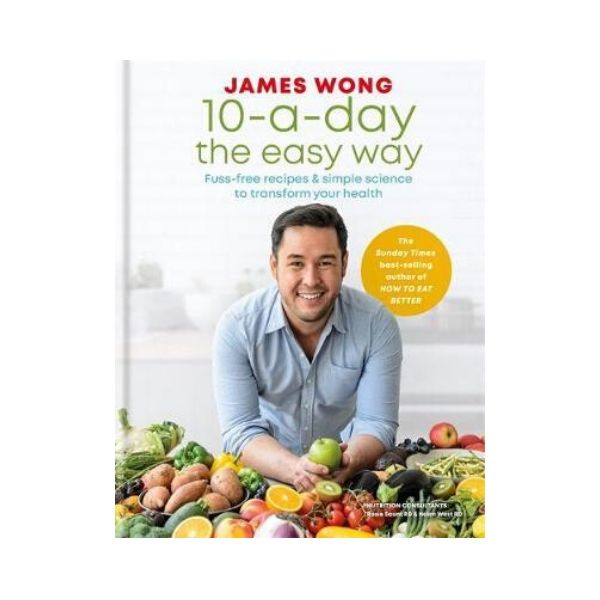 10 - a - day the Easy Way - James Wong