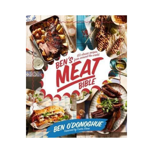 Ben's Meat Bible - Ben O'Donoghue