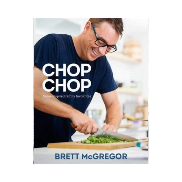 Chop Chop - Brett McGregor