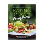 New Zealand Paleo Cookbook:  Eating Clean Living Paleo - Rachel Devcich
