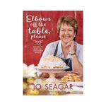 Elbows off the table, please - Jo Seagar