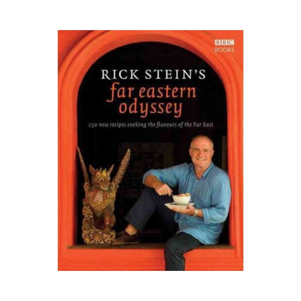 Far Eastern Odyssey - Rick Stein