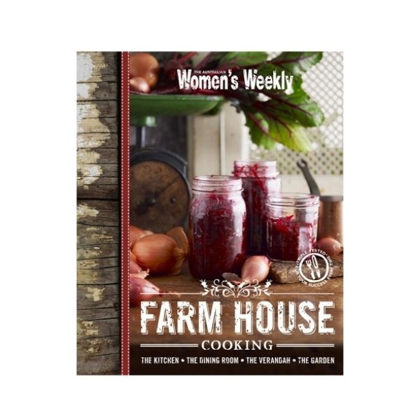 Farm House Cooking - The Australian Women's Weekly
