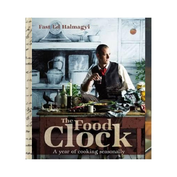 The Food Clock - Fast Ed Halmagyi