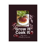 Grow It Cook It - Sally Cameron