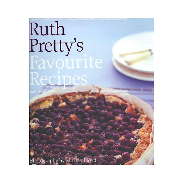 Ruth Pretty's Favourite Recipes – Twice Cooked