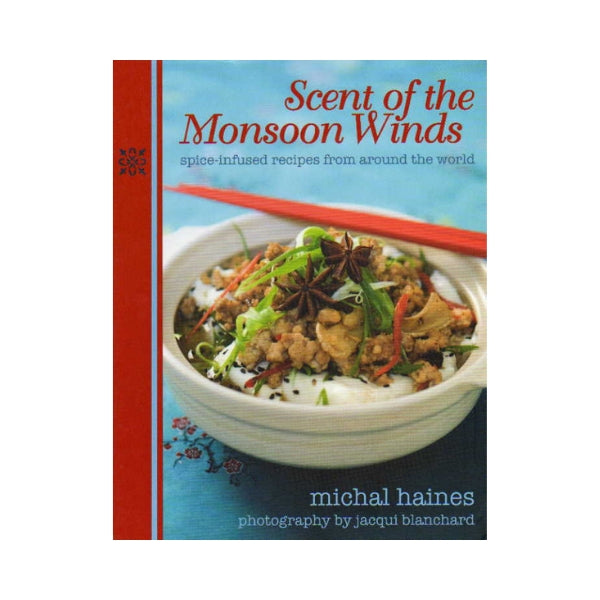 Scent of the Monsoon Winds - Michal Haines