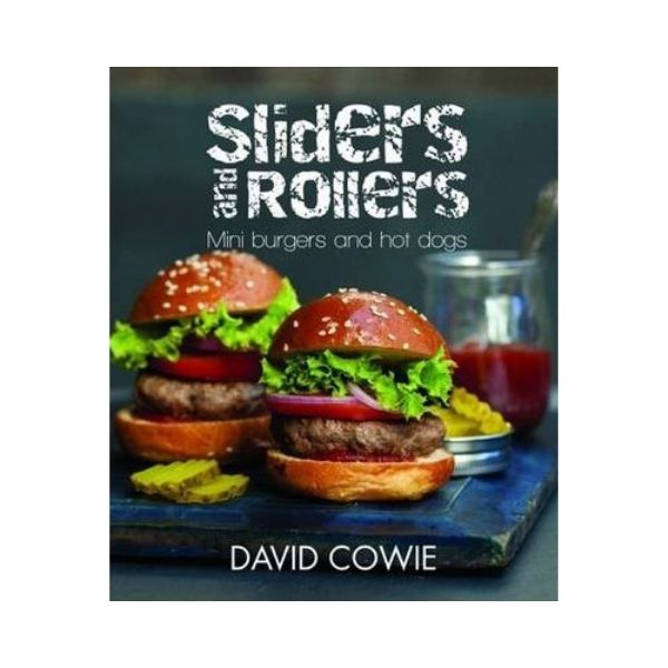 Sliders and Rollers - David Cowie