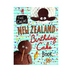 The Great New Zealand Birthday Cake Book - Dean Brettschneider & Jazmine Nixon