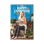 The Happy Cookbook - Lola Berry