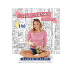 I Quit Sugar For Life - Sarah Wilson