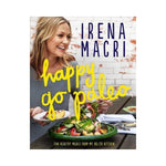 Happy Go Paleo - Irena Macri